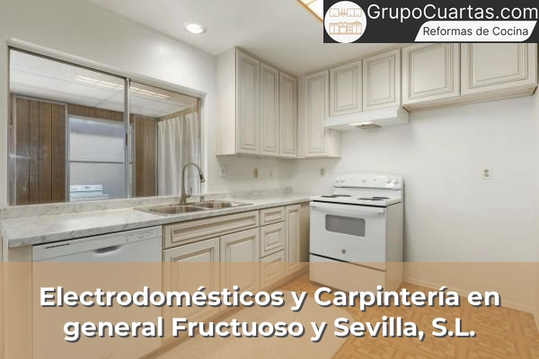 carpinteria electrodomesticos y carpinteria en general fructuoso y sevilla s l