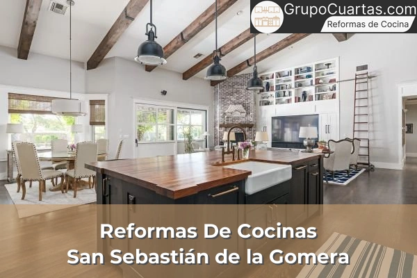 Reformas de Cocinas en San Sebastián de la Gomera