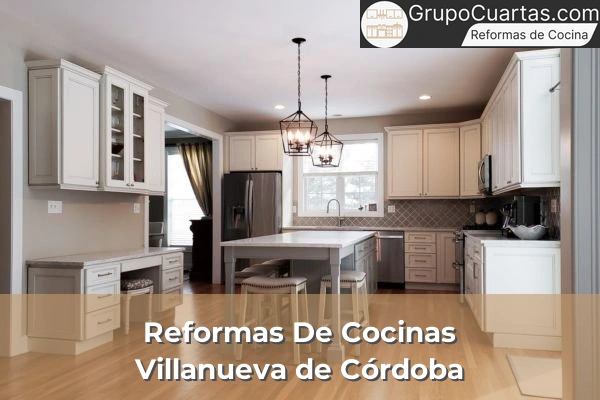 Reformas de Cocinas en Villanueva de Córdoba